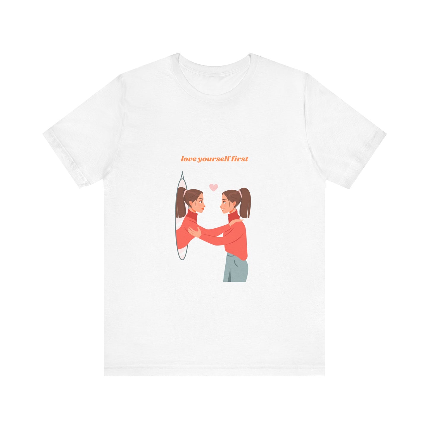 Love Yourself First – Motivational T-Shirt