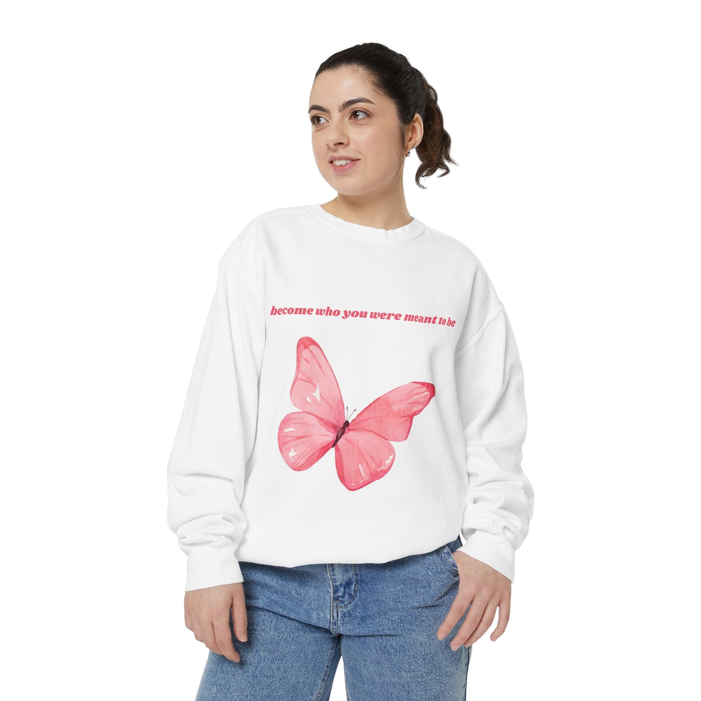 Become Who You Were Meant to Be – Inspirational Sweatshirt