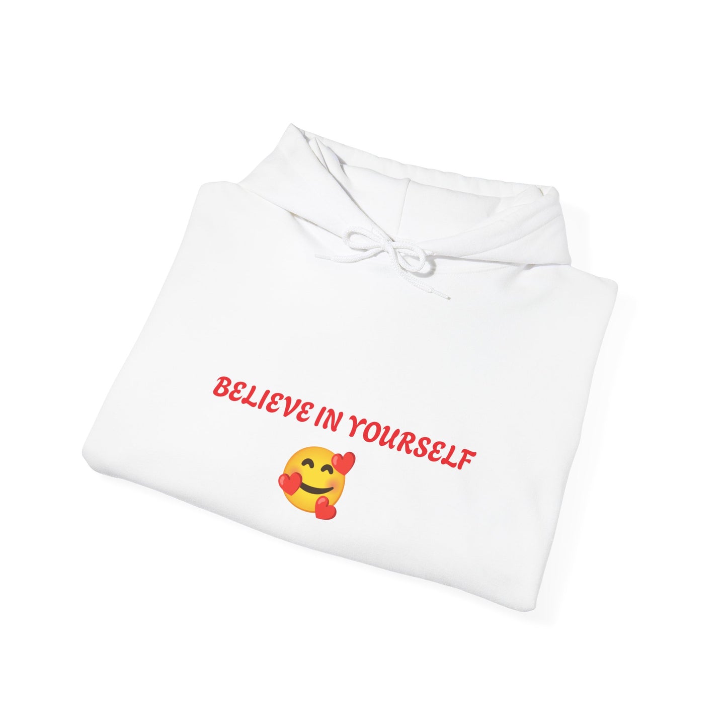 Believe in Yourself Hoodie - Cozy Up with Confidence