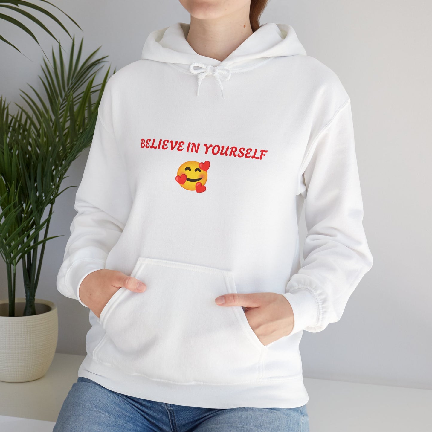 Believe in Yourself Hoodie - Cozy Up with Confidence